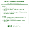 Infographic on how to use silicone dish covers. Vegan, plant-based and plastic free. Stretch cover over edges of container and wash with hot water and soap to care.